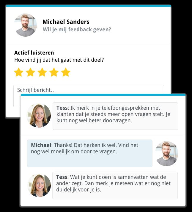 Vraag feedback Vraag collega s en klanten heel makkelijk en snel