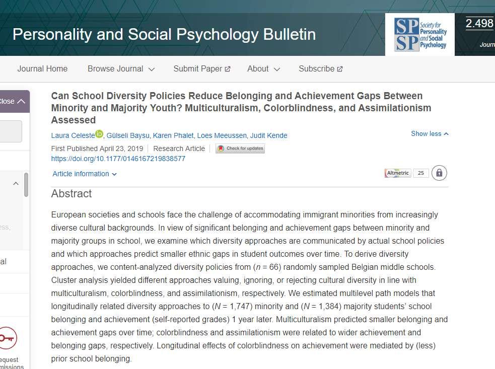 Multiculturalism predicted smaller belonging and achievement gaps over time Colorblindness and assimilationism were related to wider