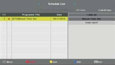 OSD aanpassingen Opname lijst Druk op de knoppen om Schedule List te selecteren en druk op OK submenu te openen om Signaalinformatie (alleen in DTV) Digitaal handmatig instellen Druk op om Signal