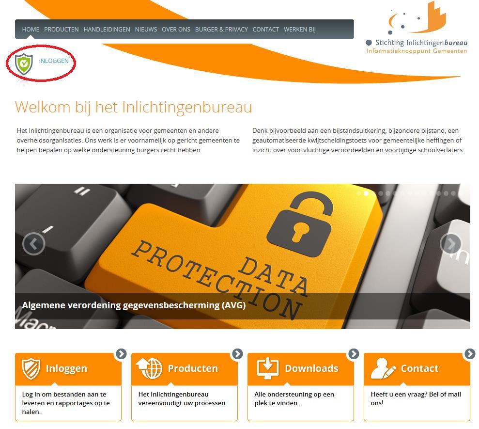 3. Bestand aanleveren aan het Inlichtingenbureau Om een bestand aan te leveren of op te halen moet u eerst inloggen op het online portal van het Inlichtingenbureau. Ga naar www.inlichtingenbureau.nl. Klik linksboven op de knop INLOGGEN en vervolgens op Ga verder onder de tegel Inloggen Informatiesysteem Inlichtingenbureau.