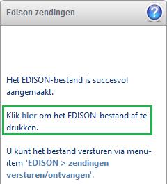 Om de zending aan te maken klikt u op de knop EDISON-bestand aanmaken. Het door te sturen tekstbestand wordt automatisch door ons weggeschreven.