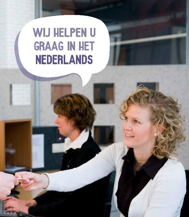 Tips voor een goede communicatie met de burger Het eerste gesprek 1. VERWELKOM elke nieuwe inwoner en leg uit dat Zaventem een Nederlandstalige gemeente is.