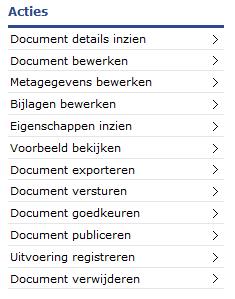 (zie hoofdstuk 3: Rollen Verkeersbesluiten applicatie) 4.4.1 Document details inzien Deze actie is het starscherm voor het document. De voorbeeldweergave van de document inhoud wordt hier getoond. 4.4.2 Document bewerken Met deze actie kunnen kan er in de editor aanpassingen in het document worden uitgevoerd.