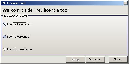 8. Licentie U kunt na de installatie de TNC Manager Software opstarten door het bestand TNC.