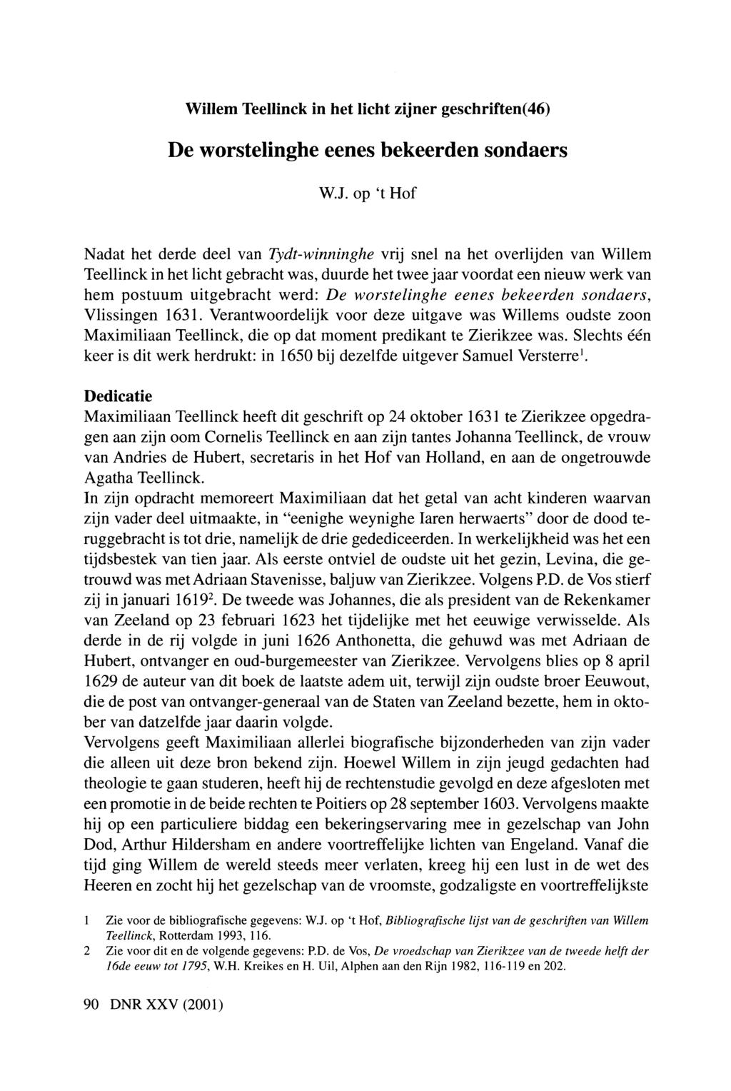 Willem Teellinck in het licht zijner geschriften(46) De worstelinghe eenes bekeerden sondaers W.J.