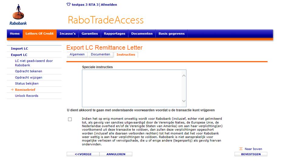 Tabblad Instructies In dit tabblad kunt u extra opmerkingen of instructies voor de Rabobank opnemen.