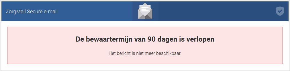 Het bericht dat u heeft ontvangen in de Viewer blijft 90 dagen