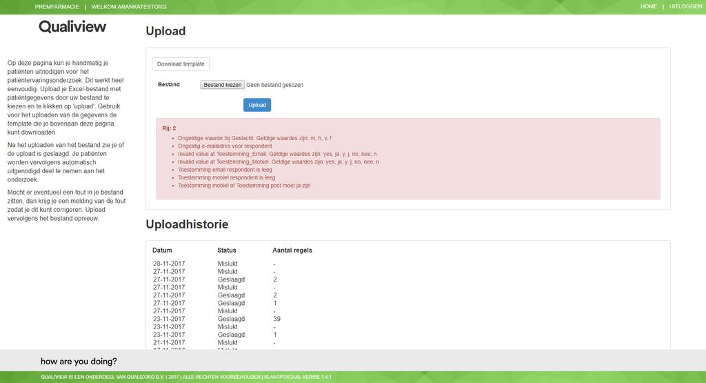 Upload geslaagd Je upload is geslaagd. Deze activiteiten worden nu door Qualiview verwerkt en de nabestaanden worden uitgenodigd voor het onderzoek.