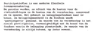 Deze verzekering betreft een voortzetting van de polis met oorspronkelijke ingangsdatum 01-08-1997. In verband hiermee is een bedrag van ad f 2.807,68 als omzettingswaarde in de polis opgenomen.