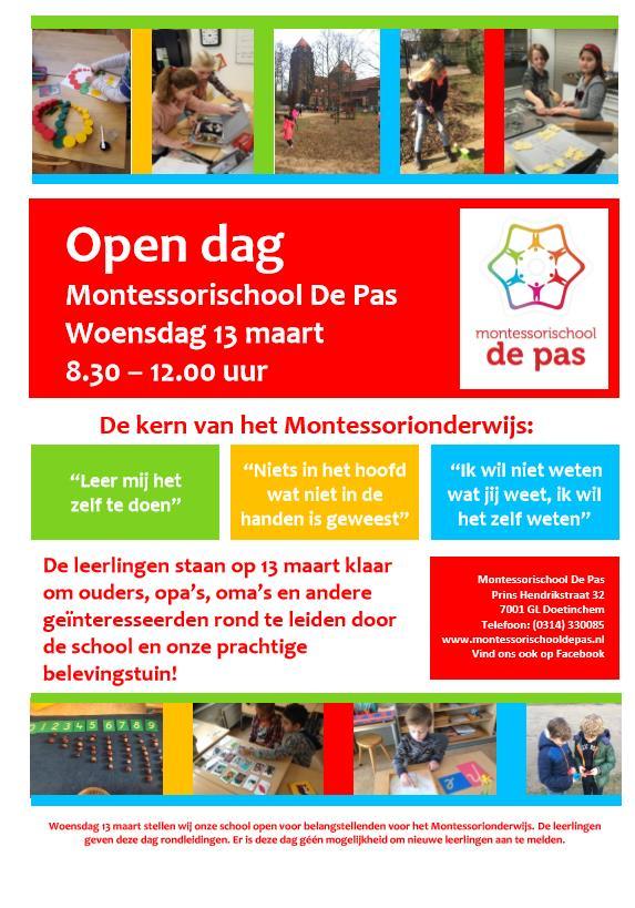WOENSDAG 13 MAART OPEN DAG Woensdag 13 maart is de landelijke Montessori open dag. Ook onze school doet hieraan mee.