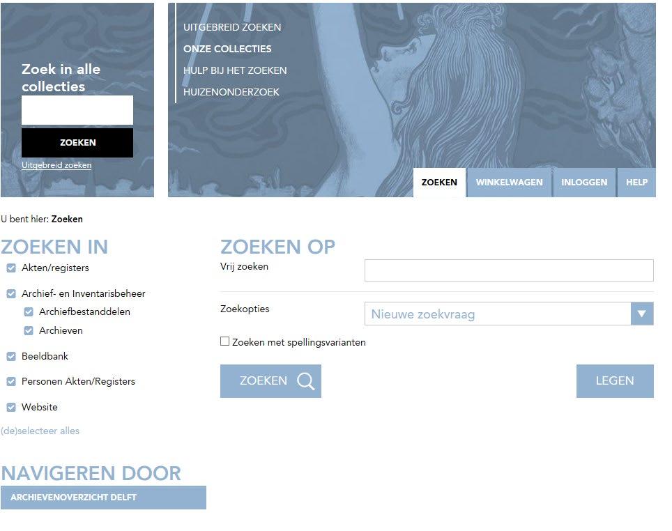 Doet u niets dan wordt er door alle collecties heen gezocht. U kunt ook zoeken in 1 (of meerdere) collecties.