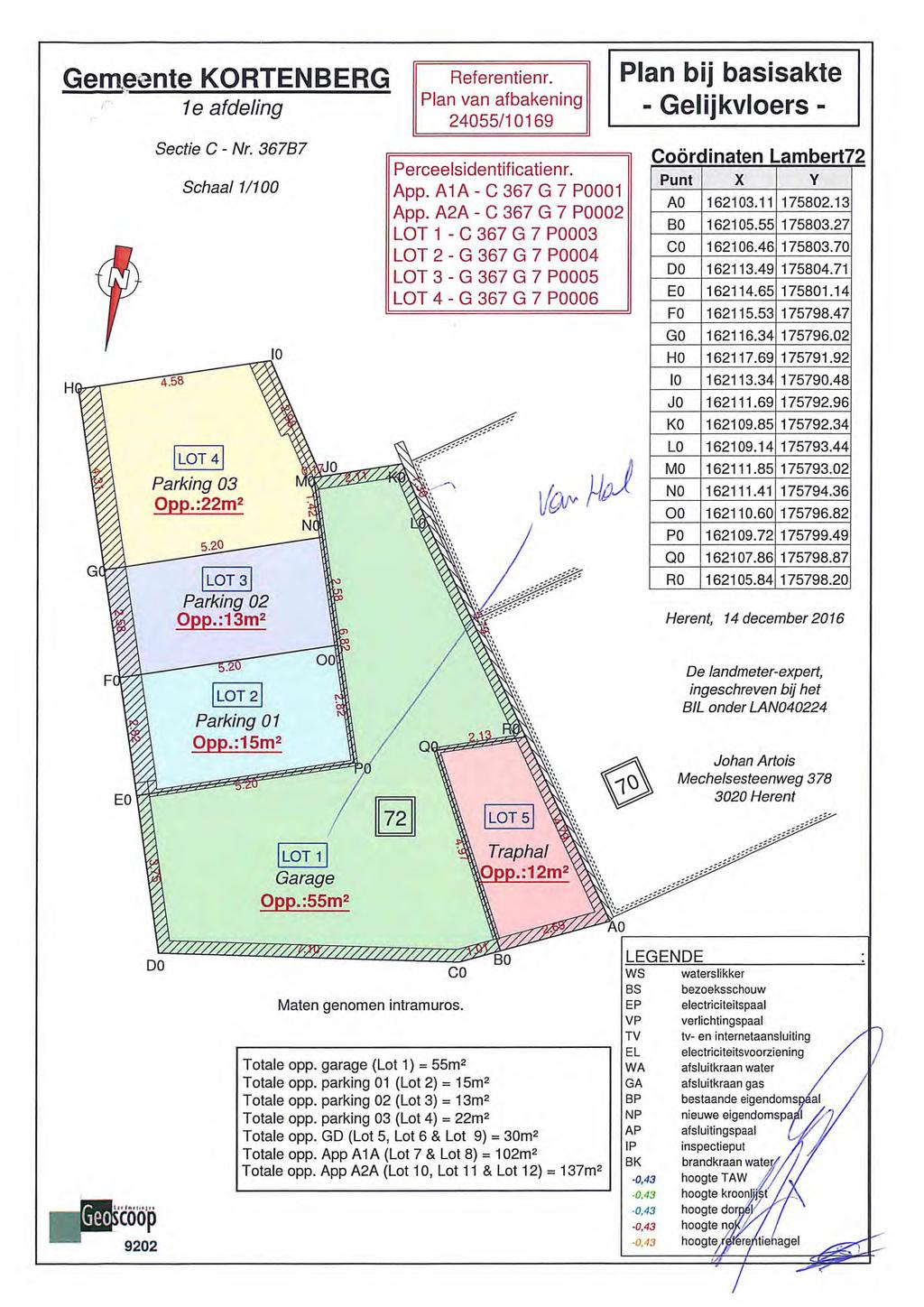 Gem.e nte KORTENBERG le afdeling Sectie C - Nr. 36787 Schaal 1/100 Parking 03 Opp.:22m2 10 erentienr. Plan van afbakening 24055/10169 Perceelsidentificatienr. App. Al A - C 367 G 7 P0001 App.