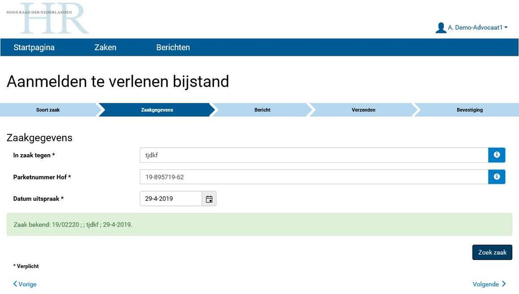 Via Zoek zaak gaat de advocaat na of de zaak al bekend is bij de Hoge Raad.