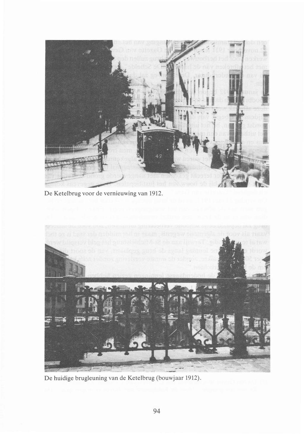 De Ketelbrug voor de vernieuwing van 1912.