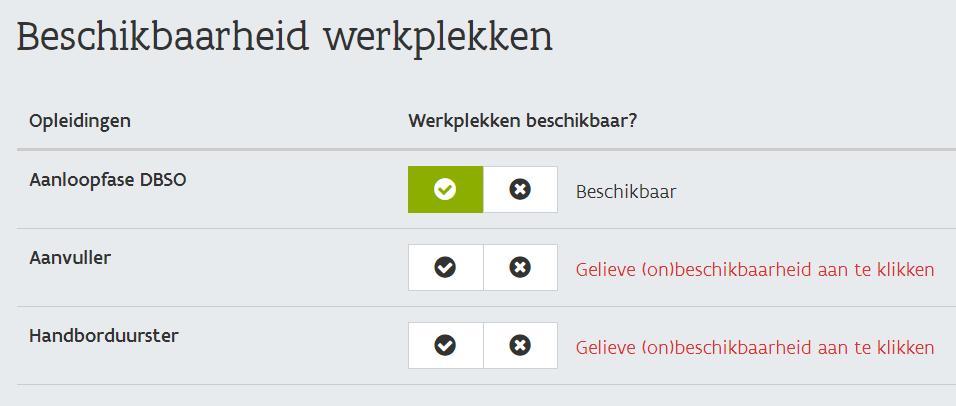 Vink onderaan de pagina per opleiding aan welke werkplek beschikbaar is en welke niet. Deze gegevens worden getoond op de website www.duaalleren.vlaanderen.