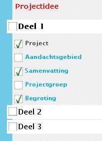 Alleen via de oproep op de subsidiekalender kunt u een Projectidee aanmaken. Onderaan de oproeptekst vindt u de link naar het juiste formulier maak Projectidee.