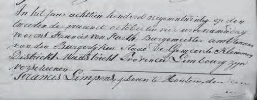 XI-b: Arnoldus Limpens Gedoopt op 1 april 1742 te Houthem, overleden op 17 februari 1802 te Berg en Terblijt, 59 jaar oud, zoon van Joannes Limpens [X] en Maria Catharina Sleijpen.