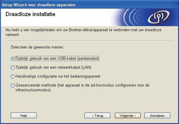 Voor geruikers vn het rloze netwerk f Kies Tijelijk geruik vn een USB-kel (nevolen) en klik vervolgens op Volgene.
