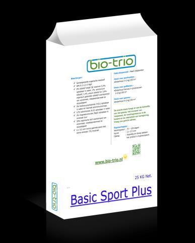Product beschrijving Basic Sport Plus Basic Sport Plus is een geurarme, stofvrije samengestelde organische meststof met magnesium (NPK 9-3-12+3 MgO).