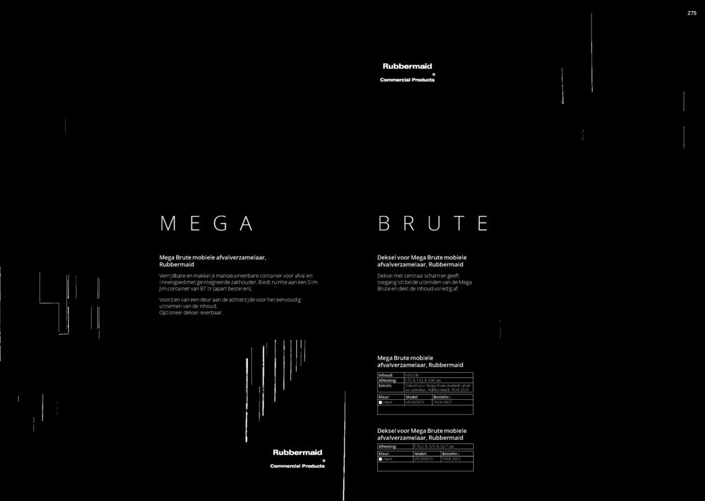Deksel voor Mega Brute mobiele afvalverzamelaar, Rubbermaid Dekselmetcentraalscharnier geeft toegangtot beide uiteinden van de Mega Brute en