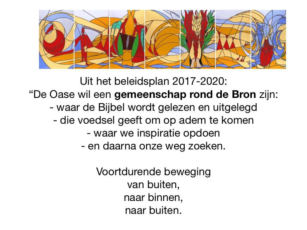 Op weg gaan als gemeenschap rondom de Bron (dia 1 beleidsplan en ramen) Vanmorgen mag ik meenemen in het traject dat er tot nu is geweest rondom het gebruik en de inrichting van ons kerkgebouw.