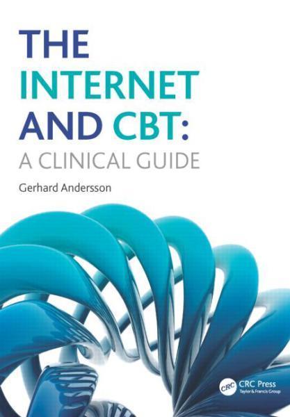The internet and CBT Recensie door TOM VAN DAELE 1 1 ANDERSSON, G. The internet and CBT: a clinical guide. Boca Raton, FL: CRC Press. ISBN : 9781444170214 2014 154 p.