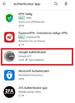 Activeren account en inloggen systeem 1. Installeren Authenticator App Installeer, voordat u gaat inloggen, de Google Authenticator App op uw telefoon vanuit de App- of Play-store.