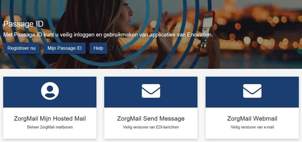 3 ZORGMAIL SEND MESSAGE 3.1 Inloggen Om gebruik te kunnen maken van Send Message opent u een webbrowser en gaat u naar https://account.passageid.