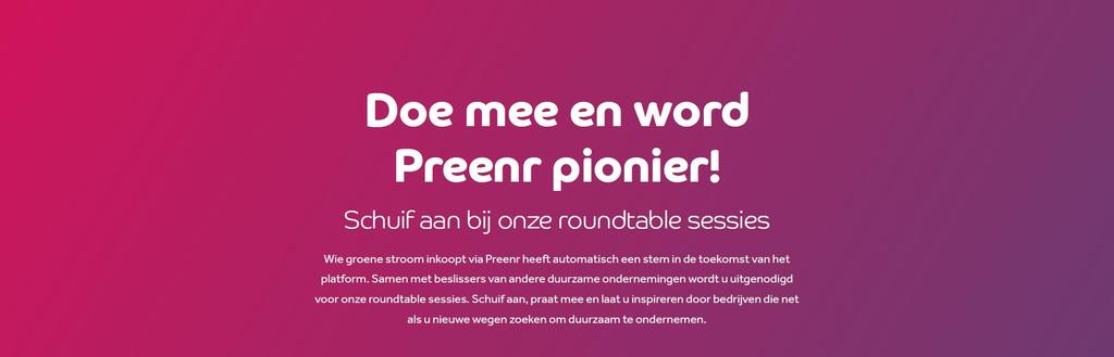 Doe mee met Preenr Bezoek onze Roundtable