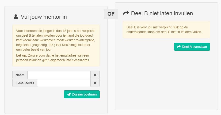 Deel B Invullen van het digitale doorstroomdossier - deel B STAP 12 Je wilt deel A wel toesturen naar je mentor of coach van je laatste opleiding of baan, zodat hij/zij ook iets kan vullen over je