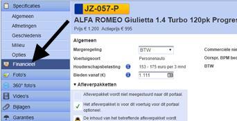 1) Afleverpakketten instellen bij voertuigen U stelt afleverpakketten in via het tabblad Financieel op de voertuig-detailpagina. 1. Selecteer een voertuig uit het overzicht en ga naar tab Financieel.