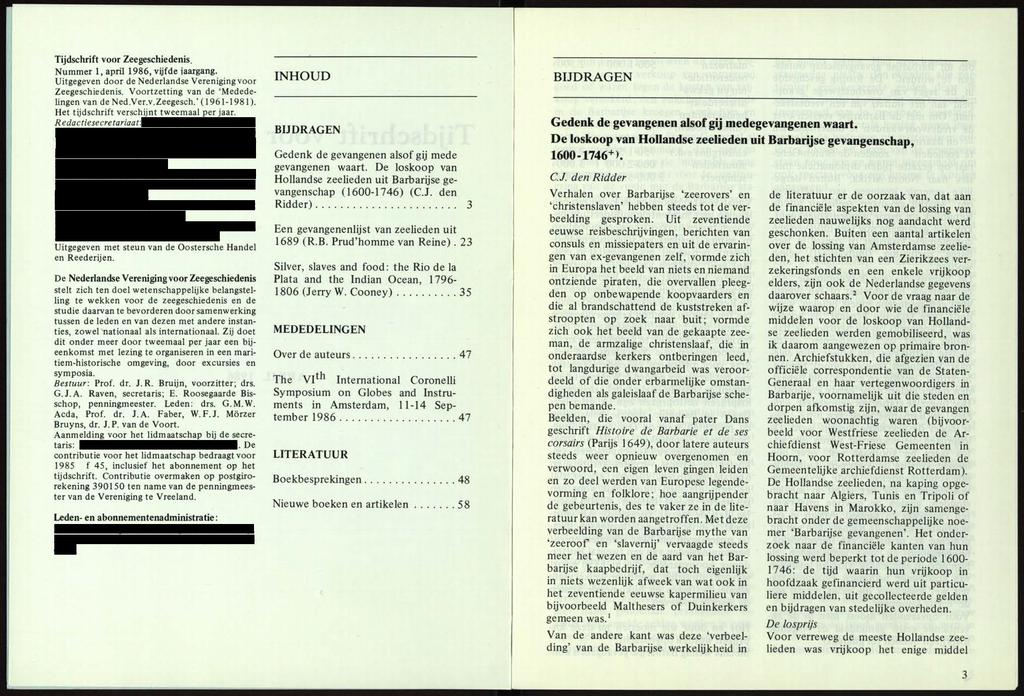 Tijdschrift voor Zeegeschiedenis. Nummer 1, april 1986, vijfde jaargang. Uitgegeven door de Nederlandse Vereniging voor Zeegeschiedenis. Voortzetting van de Medede lingen van dened.ver.v.zeegesch.