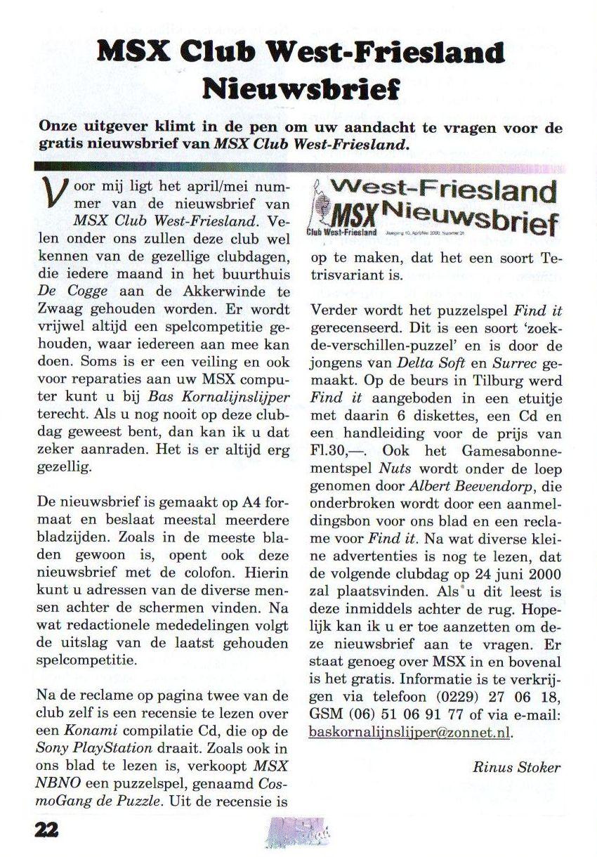 MSX Club West-Friesland Nieuwsbrief a Onze uitgever klimt in de pen om uw aandacht te vragen voor de gratis nieuwsbrief van MSX Club West-Friesland.