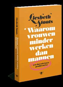 En ook de zorg voor de kinderen komt vooral op het conto van vrouwen. Hoe komt het toch dat deze patronen zo hardnekkig zijn en zich zo moeilijk laten uitroeien?