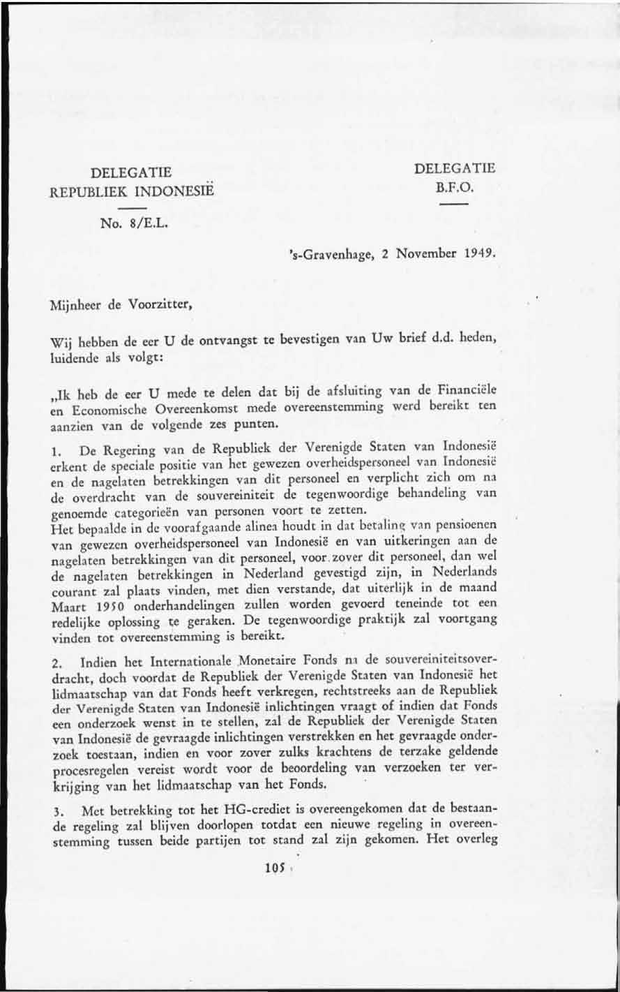 DELEGATIE REPUBLIEK INDONESIE DELEGATIE B.F.O. No. B/E.L. 's-gravenhage, 2 November 1949. Mijnheer de