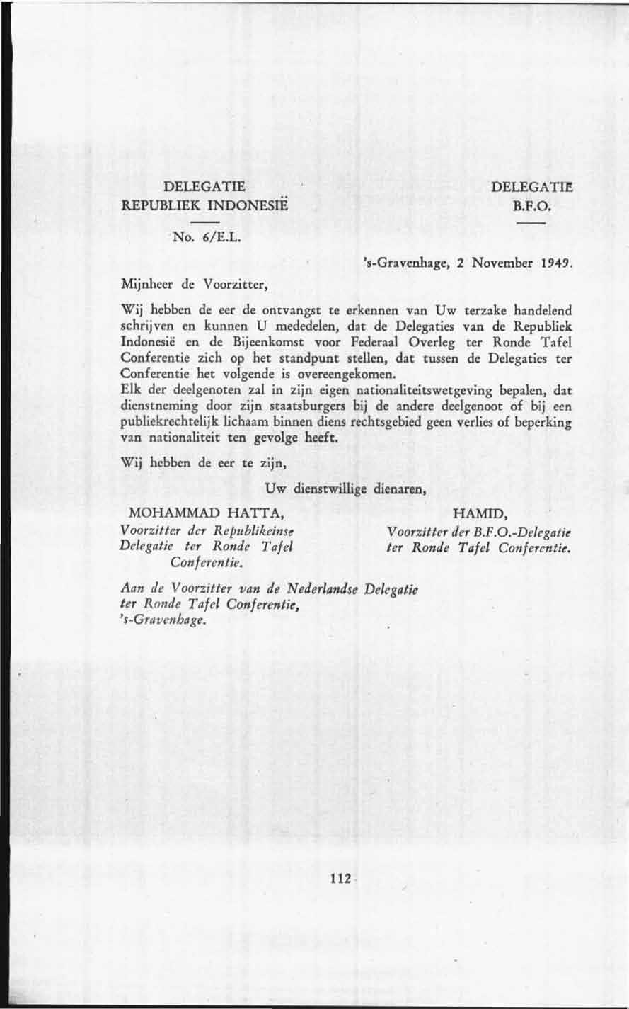 DELEGATIE REPUBLIEK INDONESIE DELEGATI1! B.F.O. No. 6/E.L. Mijnheer de Voorzitter, 's-gravenhage, 2 November 1949.