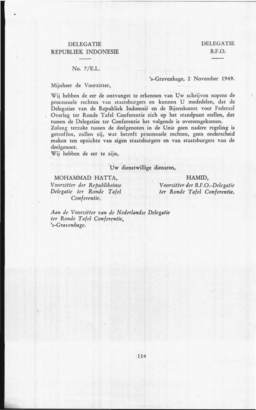 DELEGATIE REPUBLIEK INDONESIE DELEGATIE B.F.O. No. 7/ E.L. Mijnheer de Voorzitter, 's-gravenhage, 2 November 1949.