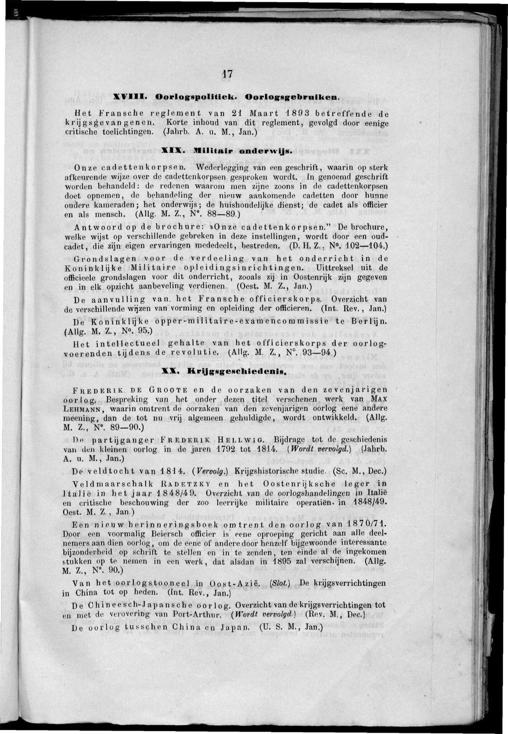 %t III. Oorlogspolitiek. Oorlogsgeliruiken. Hot Fransche reglement van 21 Maart 1893 betreffende de krijgsgevangenen. Korte inhoud van dit reglement, gevolgd door eenige critische toelichtingen.