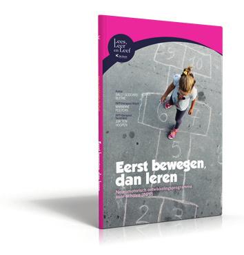 EXXTRA VAKLITERATUUR IN DE KIJKER Eerst bewegen, dan leren Alles vloeit voort uit beweging. Een moeder is opgelucht wanneer ze de baby voelt bewegen in haar buik.