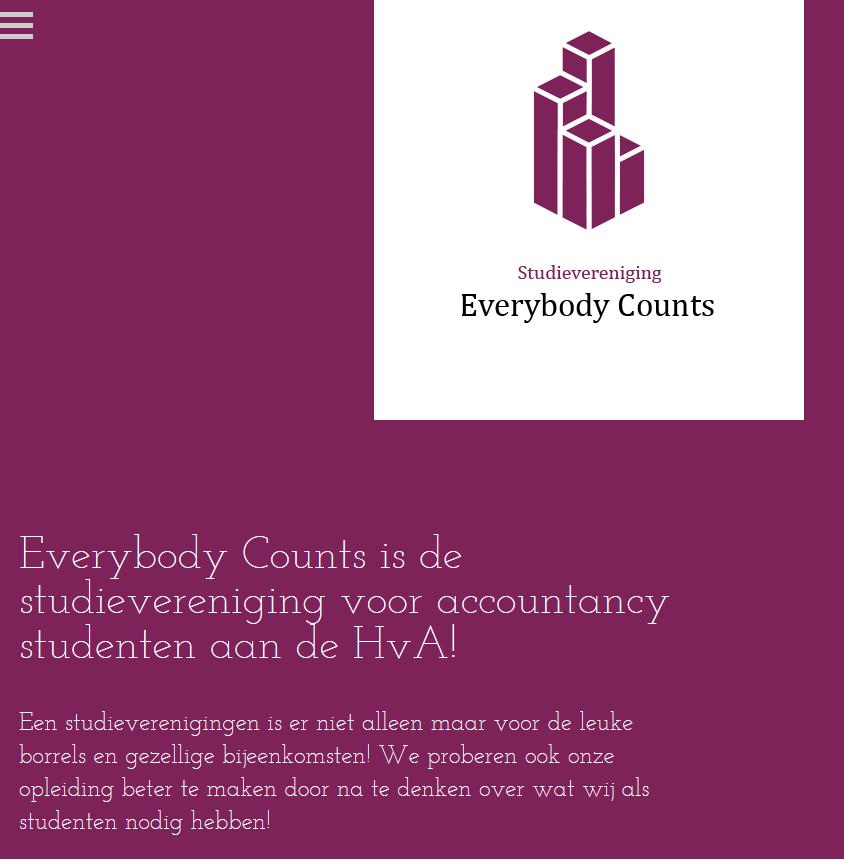 STUDIEVERENIGING EVERYBODY COUNTS Dé studievereniging voor alle studenten Accountancy Leuke en studie-gerelateerde activiteiten in