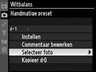 4 Markeer een bronfoto. Markeer de bronfoto. Druk op de knop X als u de gemarkeerde foto schermvullend wilt weergeven. 5 Kopieer de witbalans.