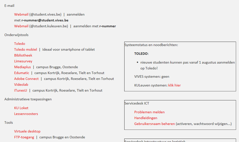 Je komt terecht op het Startpunt studenten waarop je een verzameling links naar de belangrijkste ICT toepassingen terug vindt.