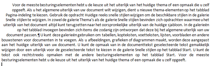 Selecteer de alinea s (voor een enkele alinea niet eens nodig). Druk CTRL + SHIFT en tik op de letter n. 8.