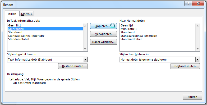 Tekstverwerking Microsoft Office 2013 107 Bewaar je sjabloon om er zeker van te zijn dat het opmaakprofiel in je sjabloon mee bewaard wordt, en dus later altijd in je documenten gebruikt kan worden.