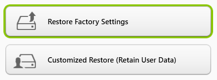 30 - Herstel Er zijn twee opties beschikbaar: Restore Factory Settings (Fabrieksinstellingen herstellen) (Reset my PC [Mijn pc resetten]) of Customized Restore (Aangepast herstel) (Refresh my PC