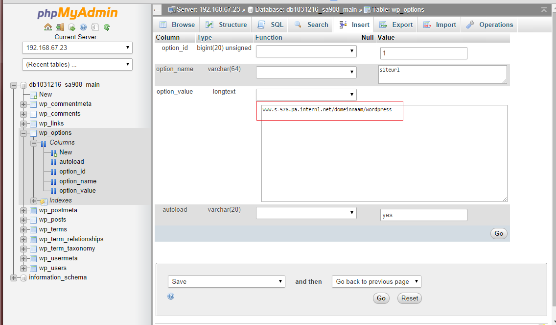 - De URL www.*****.pa.internl.net/domeinnaam/wordpress moet daar dan ingevuld worden. - Klik vervolgens op Go. (Save and then go to previous page.) a.