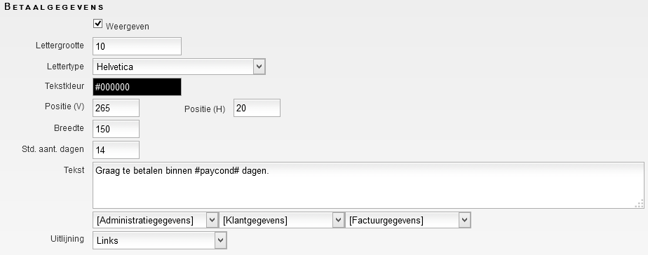 Betaalgegevens In dit onderdeel worden de betalingsgegevens opgenomen. Deze worden alleen afgedrukt op de laatste pagina van de factuur. Std. Aant.