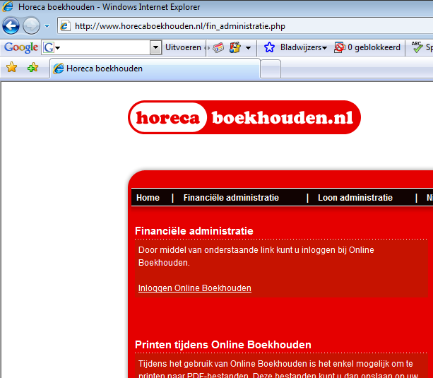 Handleiding Online Boekhouden Het online boekhoudprogramma kan gestart worden op de site van Horeca Boekhouden.nl (http://www.horecaboekhouden.nl/fin_administratie.php).