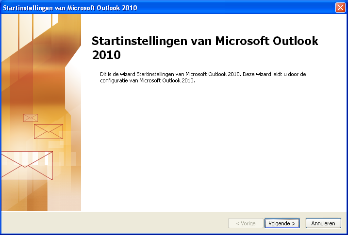 STAP 1: ACCOUNT SETUP Start Microsoft Outlook 2010. Als de onderstaande wizard Startinstellingen tevoorschijn komt, klikt u op Volgende.