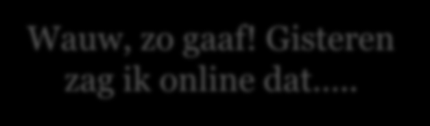 Eigenaarschap en trots zodat Beeldcommunicatie, online takenplanner helpen Joop. Portaal informeert broer. Een online zelftest, zelfhulpprogramma en chat voor David.